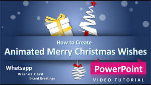 Animated cards that bring your message to life. How To Create Merry Christmas Wishes Animated E Card Greetings Powerpoint Tutorial By Enjoy Art Youtube