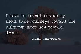 Aug 17, 2014 · famous william shakespeare quotes.there are thousands. Top 37 Quotes About Journeys And Love Famous Quotes Sayings About Journeys And Love