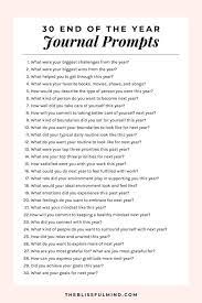 The spiritual life is not a theory. 30 End Of Year Journal Prompts For Self Reflection The Blissful Mind