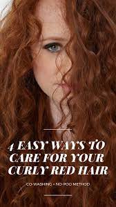 4 Easy Ways To Care For Your Curly Red Hair Red Curly Hair Red Hair Curly Hair Styles