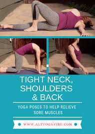 Yoga For A Tight Neck Shoulder And Back Muscles Tight Neck Neck And Shoulder Muscles Back Muscles