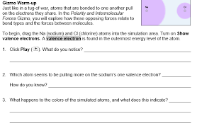 Download free intermolecular forces lab answers. Na Gizmo Warm Up Just Like In A Tug Of War Atoms Chegg Com