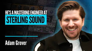 Sterling Sound Mastering Engineer: Adam Grover