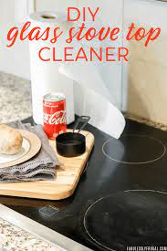 Diy Glass Stove Top Cleaner 3 Ingredients Fabulessly Frugal Stove Top Cleaner Cleaning Glass Stove Top Homemade Cleaners Recipes