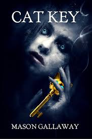 Book Tour: Cat Key by Mason Gallaway “Perfect Fall Read” @RRBookTours1  #RRBookTours #HorrorBooks #CatKey #Excerpt