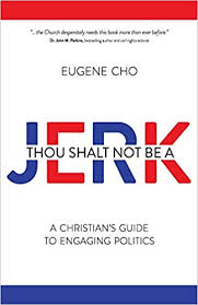Hot wife offers to share her pussy. Thou Shalt Not Be A Jerk A Christian S Guide To Engaging Politics Cho Eugene 9780781411158 Amazon Com Books