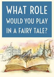 What Role Would You Play In A Fairy Tale Fairy Tale Quiz Fun Quizzes Fun Quiz
