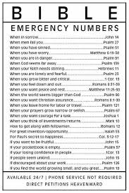 In Case You Need A Good Starting Point In A Pinch These Are Some Handy Verses To Keep In The Back Of Your Mind Or To Read Bible Bible Emergency Numbers