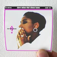 Shara Nelson What Silence Knows Album Cover Sticker