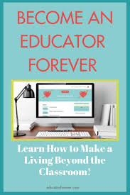 Are You Looking For A Way To Make A Living Beyond The Classroom Whether You Want To Start A Teacher Side Hustle Or New Ful Education Classroom Teaching Skills