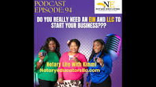 94 - Do You Really Need Your EIN and LLC To General Notary Work ...