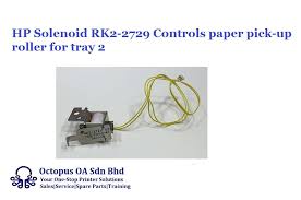 Hp designjet 130, artículos de computación en mercado. Hp Solenoid Rk2 2729 Controls Paper Pick Up Roller For Hp Laserjet P2055 P2035 Pro 400 Printer M401 Shopee Malaysia