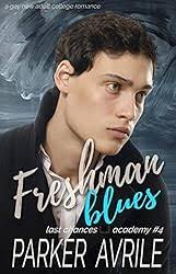 Hot Roommate Blues: A Gay Bully Academy Romance (Last Chances Academy Book  1)