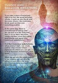 Today Daishi And Deniz Discuss The Subject Of Inner Heat Tummo And Balloon Breathing What Is Inner Heat And Spirituality Energy Spiritual Eyes Spirit Quotes