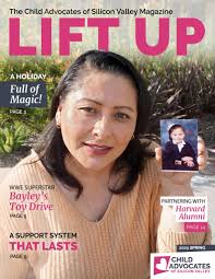 LIFT UP Magazine: Spring 2025 by Child Advocates of Silicon Valley
