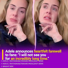Adele announces heartfelt farewell to fans: "I will not see you for an  incredibly long time." https://brtsd.me/l/240r Sometimes, even the  brightest stars need to step back and take a break. Adele's recent