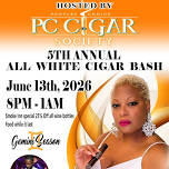 Annual All White Attire Cigar Bash