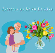 Na dzień babci i dzień dziadka. Zyczenia Na Dzien Dziadka Zyczenia Na Gifyagusi Pl