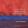 Profile Picture of Dyslexia: A Very Short Introduction : Wilds, Heather, Snowling, Margaret Jon Google