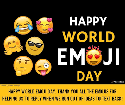 On the occasion of the world emoji day this year, social media giants facebook and twitter shared some fun statistics they noticed on their respective platforms with regard to. 24 Best World Emoji Day 2021 Quotes Sayings Wishes Greetings Messages Images Pictures Poster Wallpaper
