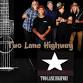 Mystic Daze Music: Two Lane Highway rides again at event image