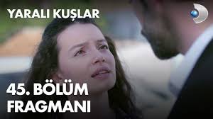 Meryem Sucsuzlugunu Kanitlayabilecek Mi Yarali Kuslar 45 Bolum Fragmani