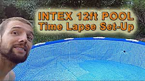Intex 12 Foot Pool Time Lapse Setup Youtube
