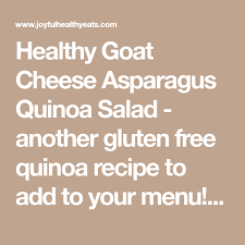 Light Creamy Goat Cheese Asparagus Quinoa Salad Quinoa Salad Recipe Recipe Quinoa Salad Gluten Free Quinoa Recipes Quinoa Salad Recipes