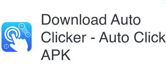 This simulation depends on the . Auto Click Apk 4 8 11 Download For Android Automatic Clicker
