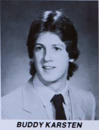 Class of 1983 Bertil "Buddy" William Karsten 10/16/64~9/4/22...