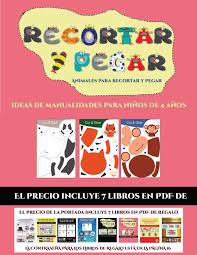 Haz clic en cada imagen para verla en archivo pdf y busca la flecha que apunta hacia abajo, para descargar. Ideas De Manualidades Para Ninos De 4 Anos Animales Para Recortar Y Pegar 20 Fichas De Actividades Infantiles De Recortar Y Pegar Disenadas Para En Ninos De Preescolar Spanish Edition Manning