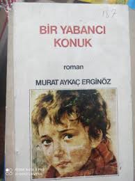 BİR YABANCI KONUK