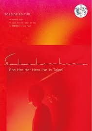 She Her Her Hers台北音樂會｜She Her Her Hers live in Taipei