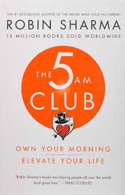 the 5 am club own your morning elevate your life robin