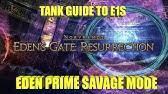 Two treasure coffers will now always appear. Eden S Gate Resurrection Savage Guide Ffxiv Shadowbringers Youtube