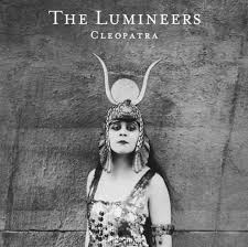 Available In Vinyl Lp Maybe The Lumineers Got Tired Of Hearing Other Bands Replicate The Big Footed Stomp Of The Lumineers Cleopatra Cool Album Covers