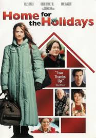 Movie Review Home For The Holidays Holiday Movie Full Movies Online Free Full Movies