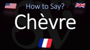 Check spelling or type a new query. How To Pronounce Chevre Correctly English French Pronunciation French Food