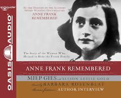 Anne Frank Remembered: Gies, Miep, Gold, Alison Leslie, Rosenblat, Barbara:  9781598595239: Amazon.com: Books