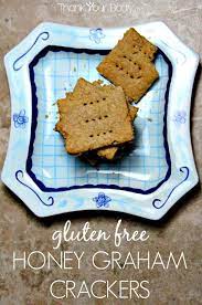 Recipe Gluten Free Honey Graham Crackers Recipe Gluten Free Graham Crackers Real Food Snacks Gluten Free Sweets