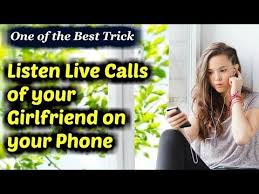 Amazing Trick To Listen All Live Calls Of Your Girlfriend On Your Phone No Application Required Youtube Cell Phone Hacks Phone Phone Hacks