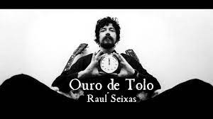 Ouro de tolo – RAUL SEIXAS – Delìrivm Còrdia
