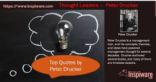 The greatest danger in times of turbulence is not the turbulence; Top Quotes By Peter Drucker Inspiware Com