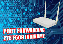 Setting dasar modem zte f609 indihome. Cara Port Forwarding Indihome Router Zte F609 Barugan Com