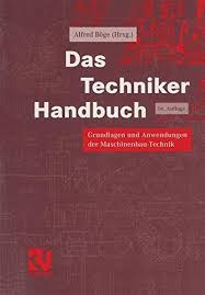 Das Techniker Handbuch Grundlagen Und Anwendungen Der Maschinenbau Technik Handbuch Grundlagen Das Formelsammlung Physik Formelsammlung Ingenieur Studium