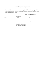 Bazar kegiatan bazaar ini hanya dilakukan di area konser kantin esa unggul. Lembar Pengesahan Proposal Bazar