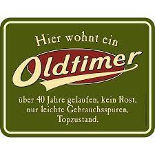 Wenn's um geschenke zum 40. 40 Geburtstag Oldtimer Blechschild 22x17cm Gross