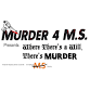 Murder 4 MS presents: Where There's a Will...