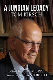 A Jungian Legacy: Tom Kirsch
