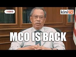 Tan sri muhyiddin yassin berkata beliau akan terus kekal dalam. Mco 2 0 Kl Selangor Penang Among States Under Partial Lockdown Youtube